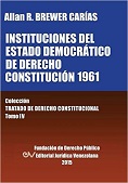 BREWER-CARIAS, Allan R.<BR>INSTITUCIONES DEL<BR>ESTADO DEMOCRTICO<BR>DE DERECHO.<BR>CONSTITUCIN 1961