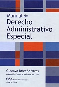 Gustavo BRICEO VIVAS<BR>MANUAL DE<BR>DERECHO<BR>ADMINISTRATIVO<BR>ESPECIAL