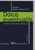 <BR>SIERRAALTA PERAZA, Morris.<BR>DOLUS EVENTUALIS.