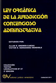 <BR>BREWER-CARAS, Allan R., y HERNNDEZ-MENDIBLE, Vctor R.<BR>LEY ORGNICA DE LA JURISDICCIN CONTENCIOSO ADMINISTRATIVA.