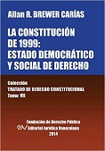 BREWER-CARIAS, Allan R<BR>LA CONSTITUCION DE 1999:<BR> EL ESTADO DEMOCRATICO<BR>Y SOCIAL DE DERECHO