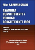 BREWER-CARIAS, Allan R<BR>ASAMBLEA CONSTITUYENTE<BR>Y PROCES0 CONSTITUYENTE 1999.<BR>COLECCION TRATADO<BR>DE DERECHO CONSTITUCIONAL.