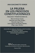 GIACOMETTE FERRER, Ana<BR>LAS PRUEBAS EN<BR>LOS PROCESOS CONSTITUCIONALES