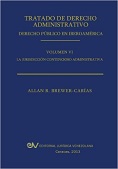 BREWER-CARAS, Allan R<BR>TRATADO DE DERECHO<BR>ADMINISTRATIVO.<BR>TOMO VI. LA<BR>JURISDICCION CONTENCIOSO<BR>ADMINISTRATIVA 