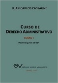 CASSAGNE, Juan Carlos,<BR> CURSO DE DERECHO<BR>ADMINISTRATIVO TOMO I Y TOMO II