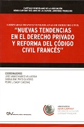 VARIOS<BR> NUEVAS<BR>TENDENCIAS EN EL<BR>DERECHO PRIVADO<BR>Y REFORMA DEL CODIGO<BR>CIVIL FRANCES